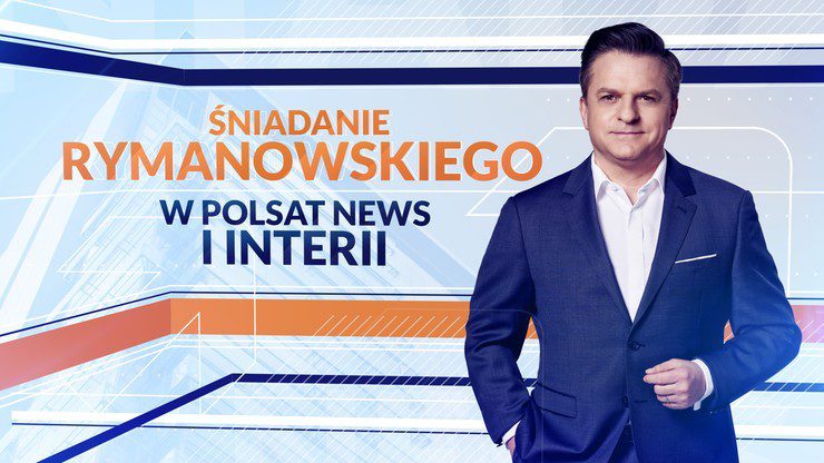 «Сніданок Римановського в Polsat News and Interia».  Дивіться з 9:55
